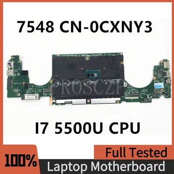 CN-0CXNY3 0CXNY3 CXNY3 Бесплатная Доставка Высококачественная Материнская плата Для DELL 7548 DA0AM6MB8F1 С процессором I7 5500U, 100% Полностью Работающим